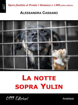 cover image of La notte sopra Yulin
